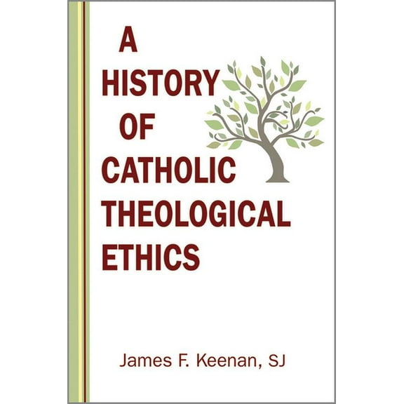 History of Catholic Theological Ethics, (Paperback)