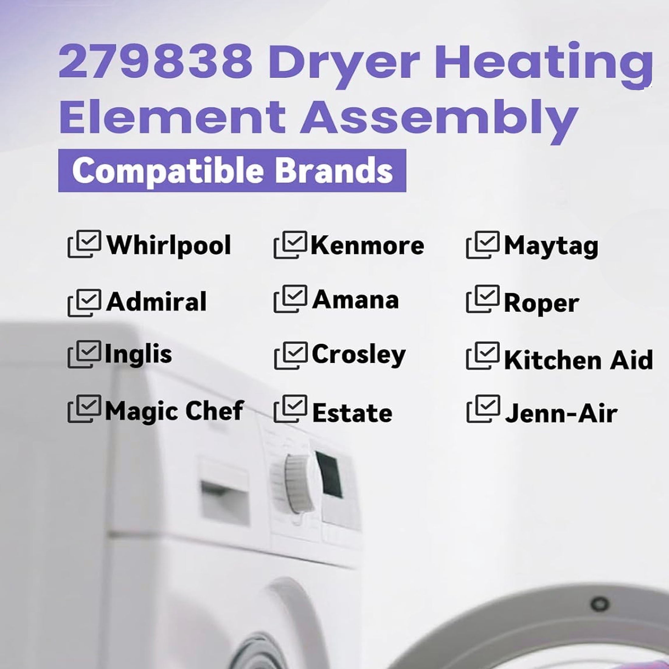 279838 Dryer Heating Element for Whirlpool Maytag Centennial Dryer Parts Kenmore 70 80 Series Model 110 Amana 3403585 NED4655EW1 W10724237 8565582 Dryer Heating Element