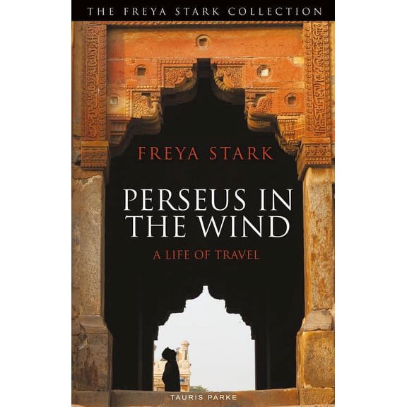 Perseus in the Wind : A Life of Travel (Paperback)