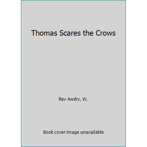 Pre-Owned Thomas Scares the Crows (Paperback) 1101938315 9781101938317