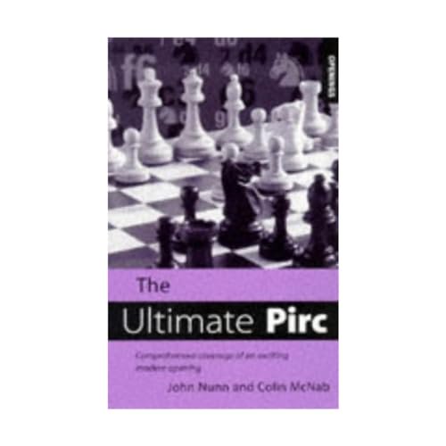 Pre-Owned The Ultimate Pirc: Comprehensive Coverage of an Exciting Modern Opening, 9780713482218, 0713482214, Paperback,