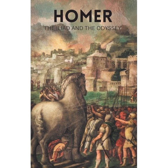 Classics of World Literature The Iliad and the Odyssey, (Paperback)