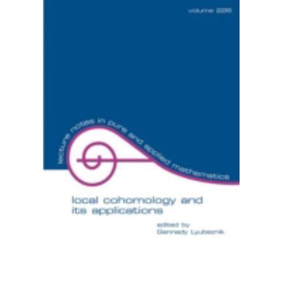 Pre-Owned Local Cohomology and Its Applications (Paperback) 0824707419 9780824707415