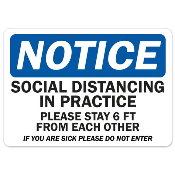 Public Safety Sign - Notice Social Distancing In Practice | Peel And Stick Wall Graphic | Protect Your Business, Municipality, Home & Colleagues | Made in the USA