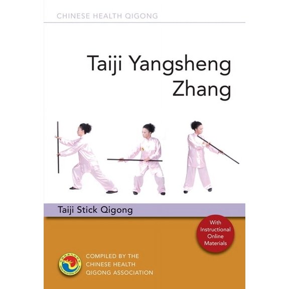 Chinese Health Qigong Taiji Yangsheng Zhang: Taiji Stick Qigong, (Paperback)