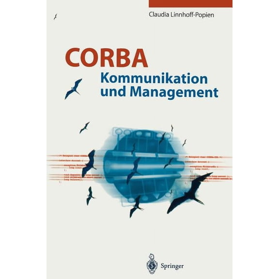 CORBA: Kommunikation Und Management, (Paperback)