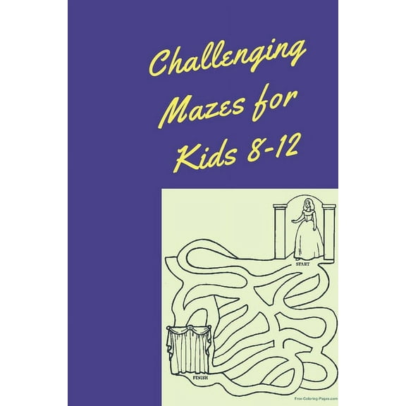 Challenging Mazes for Kids 8-12: Maze Books for Kids, maze activity books for kids, amazing maze book (Paperback)