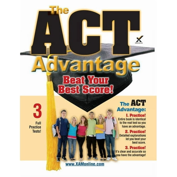 The ACT Advantage: Beat Your Best Score (Paperback) by Sharon A Wynne