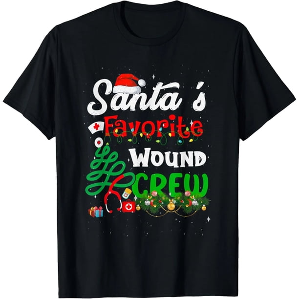 Playera de Mujer - Camiseta Navideña para Enfermeras: La Favorita de Santa para Cuidado de Heridas