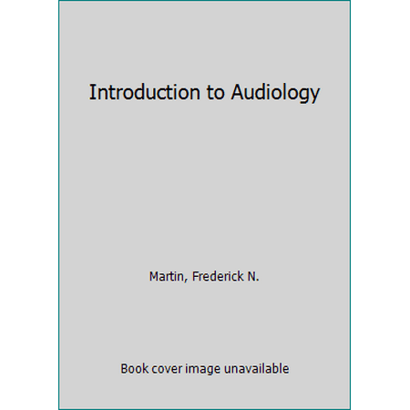 Introduction to Audiology (4th Edition), Used [Hardcover]