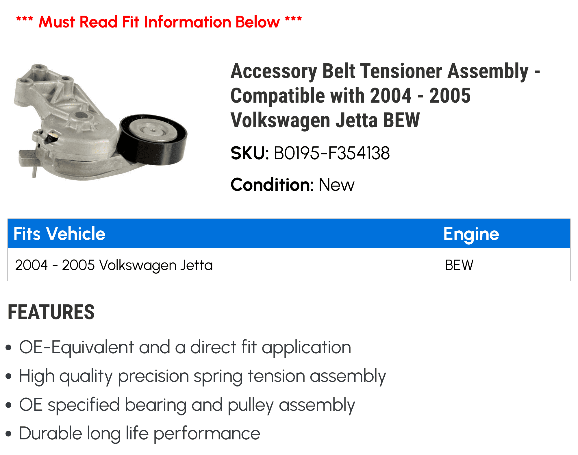 Accessory Belt Tensioner Assembly - Compatible with 2004 - 2005 Volkswagen Jetta BEW