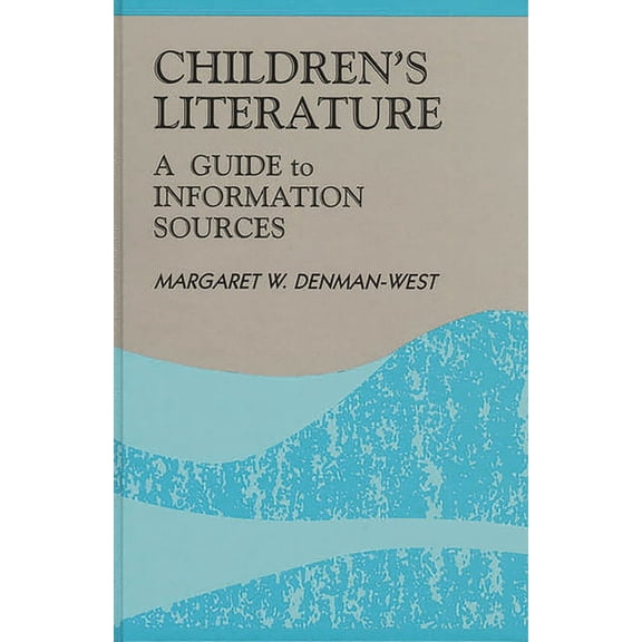 Reference Sources in the Humanities Children's Literature: A Guide to Information Sources, (Hardcover)