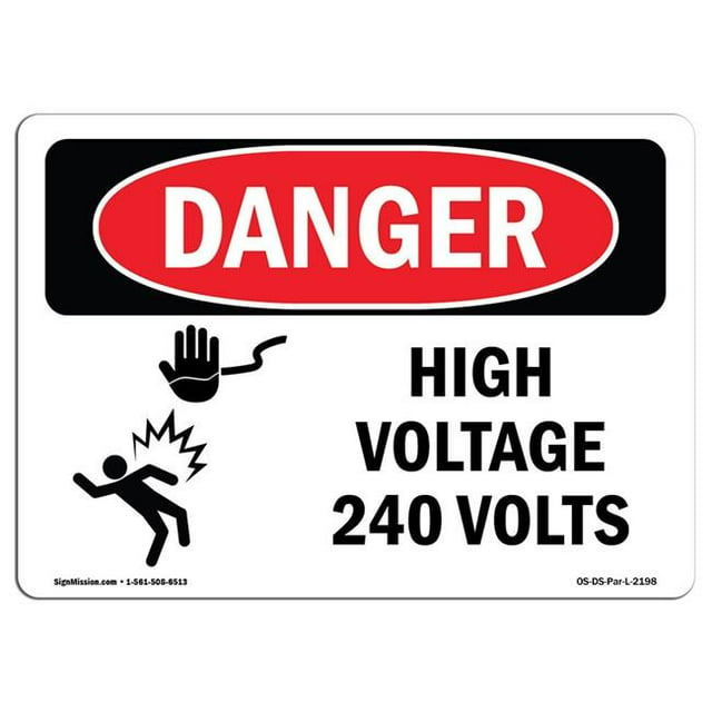 SignMission OS-DS-A-1824-L-2198 18 x 24 Po Signe de Danger OSHA - Haute Tension 240 Volts