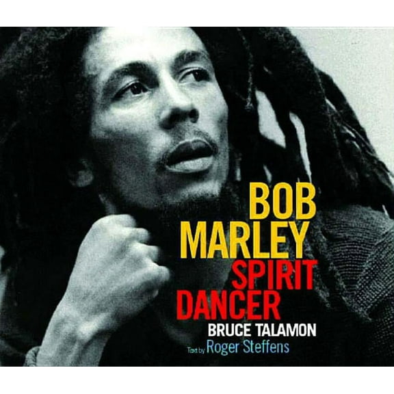 Bob Marley: Spirit Dancer, (Paperback)