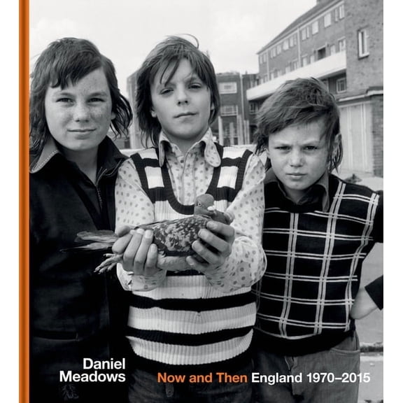Now and Then : England 1970-2015 (Hardcover)