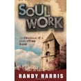 thumbnail image 2 of Soul Work: Confessions of a Part-Time Monk (Paperback), 2 of 2
