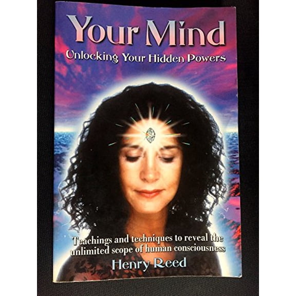 Pre-Owned Your Mind: Unlocking Your Hidden Powers (Paperback) 0876043651 9780876043653