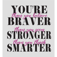 thumbnail image 2 of "You're Braver, Stronger, Smarter..." Women's Vivid White Crew Neck Short Sleeve Top-Small, 2 of 3