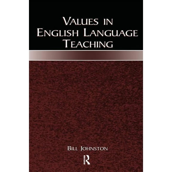 Values in English Language Teaching, (Paperback)
