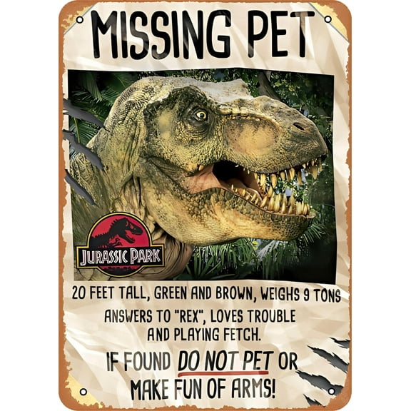 Unidwod Jurassic Park Missing Pet Jurassic Park 8 x 12 Inches - Vintage Metal Tin Sign for Home Bar Pub Garage Decor Gifts