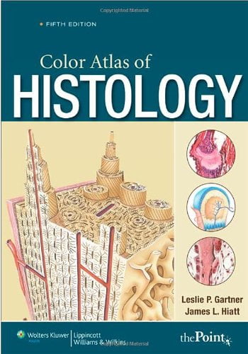 Download Color Atlas Of Histology By Leslie P Gartner Walmart Com Walmart Com