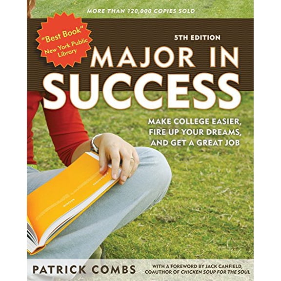 Pre-Owned Major in Success, 5th Ed: Make College Easier, Fire Up Your Dreams, and Get a Great Job (Paperback) 1580088651 9781580088657