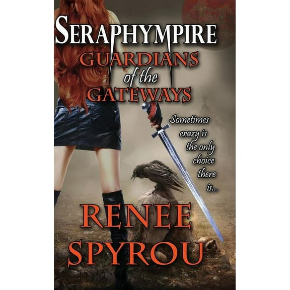 Seraphympire: Guardians of the Gateways (Hardcover)