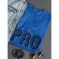 thumbnail image 3 of I Put The PRO Procastination Women Royal Blue T-Shirt, Female x-Large, 3 of 4