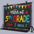 thumbnail image 3 of 7x5ft Welcome Back to School Backdrop Watch Out 5th Grade Here I Come First Day of School Background Welcome Back Classroom Party Decorations Banner Photo Booth Props, 3 of 3