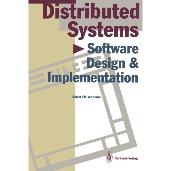 Distributed Systems: Software Design and Implementation, (Paperback)