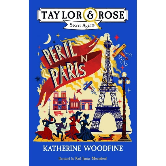 Taylor and Rose Secret Agents Peril in Paris, (Paperback)