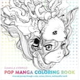 thumbnail image 1 of Pre-Owned Pop Manga Coloring Book: A Surreal Journey Through a Cute, Curious, Bizarre, and Beautiful World (Paperback) 0399578471 9780399578472, 1 of 1
