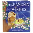 thumbnail image 1 of Pre-Owned Grandma Wishes (Board book) 1680520083 9781680520088, 1 of 1