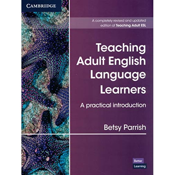 Pre-Owned Teaching Adult English Language Learners: A Practical Introduction Paperback (Cambridge Teacher Training and Development), 9781108702836, 110870283X, Paperback, 2 edition