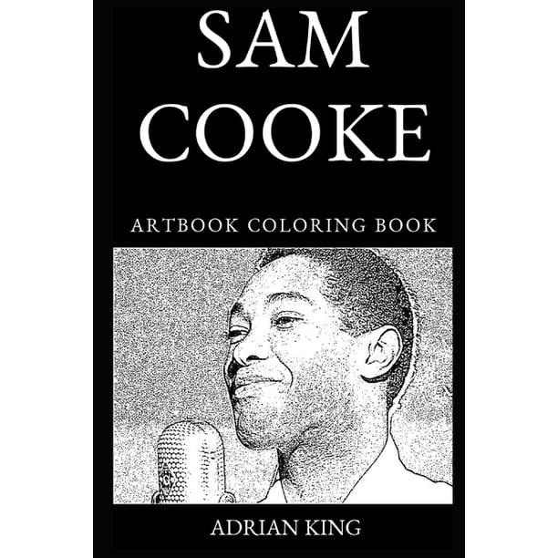 Download Sam Cooke Artbook Coloring Books: Sam Cooke Artbook Coloring Book (Series #0) (Paperback ...