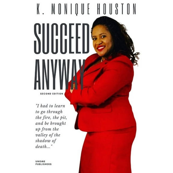 Succeed Anyway, (Hardcover)