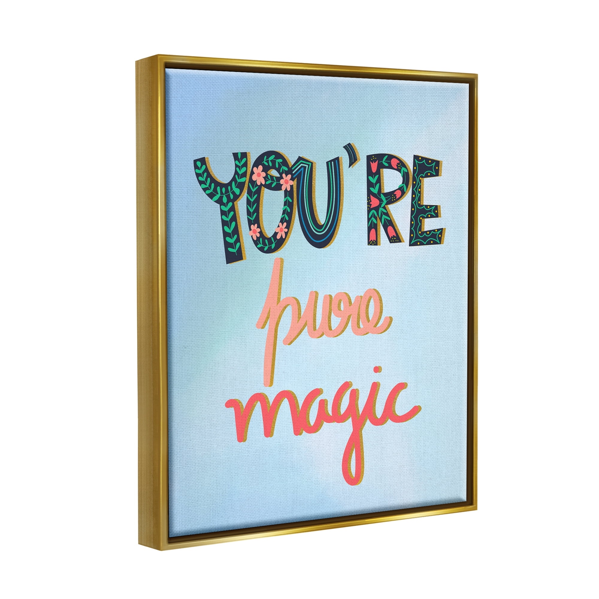 Stupell Industries Pure Magic Floral Phrase Inspirational Painting Gold Floater Framed Art Print Wall Art, 17 x 21