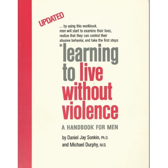 Pre-Owned Learning to Live Without Violence a Handbook (Paperback) 0912078847 9780912078847
