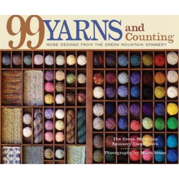Pre-Owned 99 Yarns and Counting: More Designs from the Green Mountain Spinnery (Paperback) 0881508268 9780881508260