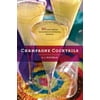 Pre-Owned Champagne Cocktails: 50 Cork-Popping Concoctions and Scintillating Sparklers (Hardcover) 1558328246 9781558328242