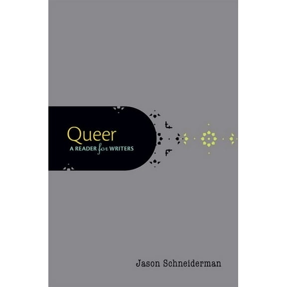 Queer: A Reader for Writers, (Paperback)