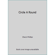 Circle A Round Paperback 0967789451 9780967789453
