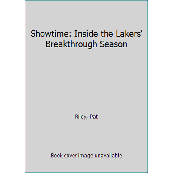 Pre-Owned Show Time: Inside the Lakers' Breakthrough Season (Unknown) 0446353701 9780446353700
