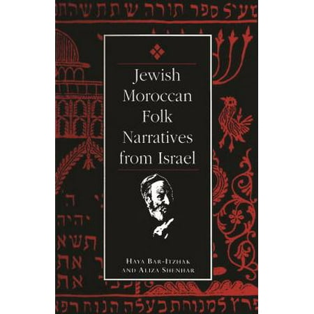- Jewish Moroccan Folk Narratives from Israel