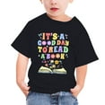 thumbnail image 2 of Nrmvnmi "IT IS A GOOD DAY TO READ"Shirts for Kids Short Sleeve Graphic T-Shirt Round Neck Crop Top for Little & Big Girls and Boy T-Shirt Tee Black-13 Years, 2 of 4