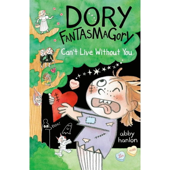 Dory Fantasmagory: Can't Live Without You (Paperback)