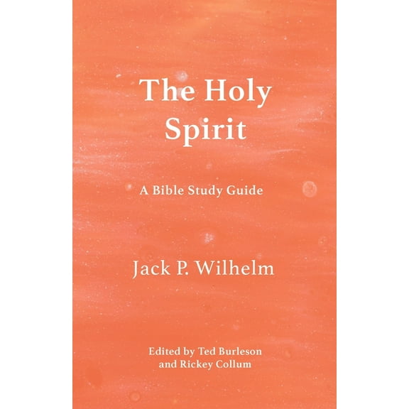 The Holy Spirit: A Bible Study Guide, (Paperback)