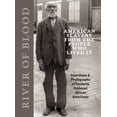 thumbnail image 1 of Pre-Owned River of Blood: American Slavery from the People Who Lived It: Interviews &amp; Photographs of Formerly Enslaved African Americans, 9780991541850, 0991541855, Hardcover,, 1 of 1