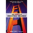 thumbnail image 1 of Pre-Owned The Church of Irresistible Influence: Bridge-Building Stories to Help Reach Your Community (Paperback) 0310250153 9780310250159, 1 of 1