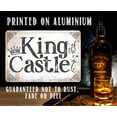 thumbnail image 2 of Metal Sign - King of the Castle - Durable Metal Sign - Use Indoor/Outdoor - Makes a Great Father's Day Gift and Man Cave Decor (8" x 12"), 2 of 5